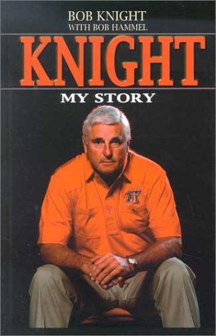 9780786244980: Knight: My Story (Thorndike Press Large Print Biography Series)