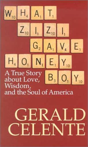 9780786245482: What Zizi Gave Honeyboy: A True Story About Love, Wisdom, and the Soul of America (Thorndike Press Large Print Senior Lifestyles Series)