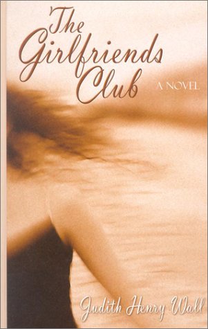 9780786245536: The Girlfriends' Club