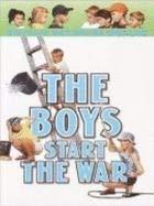 Imagen de archivo de The Boys Start the War a la venta por Irish Booksellers