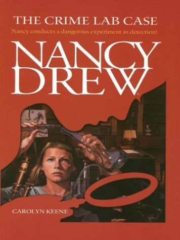 The Crime Lab Case (Nancy Drew Digest, Book 165) (9780786246526) by Carolyn Keene