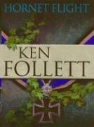 Hornet Flight (9780786246854) by Follett, Ken