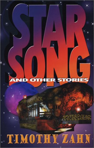 Star Song and Other Stories (Five Star First Edition Science Fiction and Fantasy Series) (9780786246960) by Zahn, Timothy