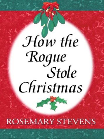 Beispielbild fr How the Rogue Stole Christmas zum Verkauf von Better World Books