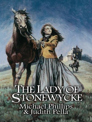 9780786247257: The Lady of Stonewycke: The Stonewycke Trilogy: Book 3 (The Stonewycke Trilogy, 3)