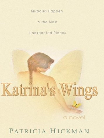 Stock image for Katrina's Wings for sale by Better World Books