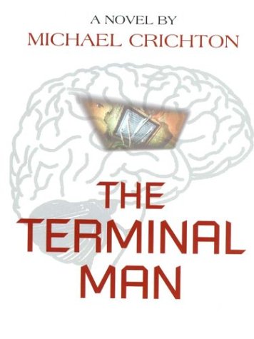 Beispielbild fr The Terminal Man zum Verkauf von Better World Books