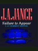 Failure to Appear: A J.P. Beaumont Mystery (9780786247608) by Jance, Judith A.