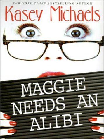9780786247653: Maggie Needs an Alibi (Thorndike Press Large Print Americana Series)
