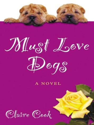 9780786247998: Must Love Dogs