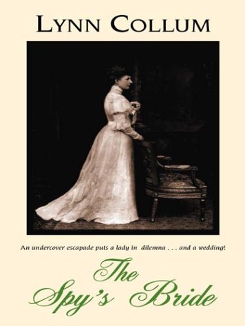 The Spy's Bride (9780786248094) by Collum, Lynn
