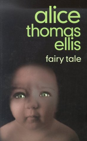 Fairy Tale (9780786248261) by Alice Thomas Ellis