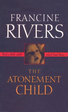 9780786248506: The Atonement Child (THORNDIKE PRESS LARGE PRINT CHRISTIAN FICTION)