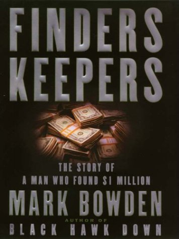 Stock image for Finders Keepers : The Story of a Man Who Found $1 Million for sale by Better World Books