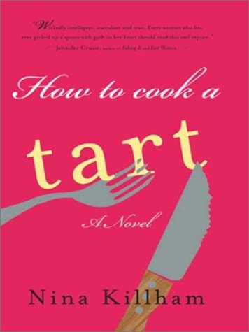 9780786248971: How to Cook a Tart (Thorndike Press Large Print Women's Fiction Series)