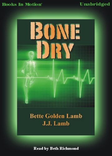 Beispielbild fr Bone Dry zum Verkauf von ThriftBooks-Dallas