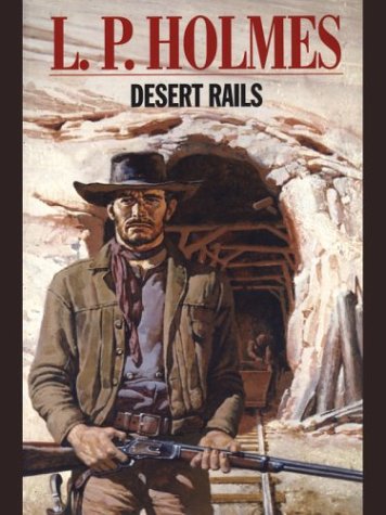Stock image for Desert Rails for sale by Wonder Book