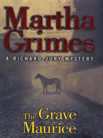9780786249299: The Grave Maurice: A Richard Jury Mystery