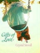 9780786249701: Gifts of Love