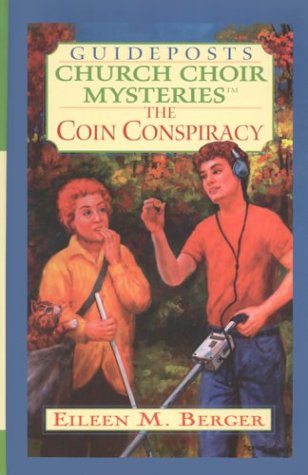 Stock image for The Coin Conspiracy : Guideposts: Church Choir Mysteries for sale by Better World Books