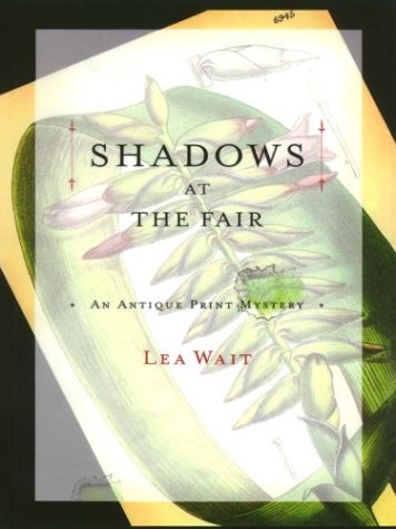 Stock image for Shadows at the Fair : An Antique Print Mystery for sale by Better World Books