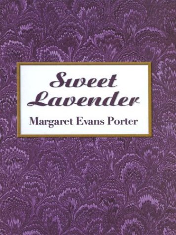 Sweet Lavender (9780786250042) by Margaret Evans Porter