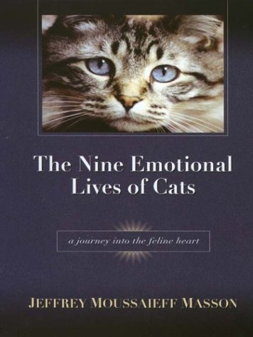 9780786250059: The Nine Emotional Lives of Cats: A Journey Into the Feline Heart