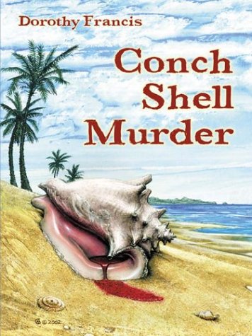 Beispielbild fr Conch Shell Murder zum Verkauf von ThriftBooks-Atlanta