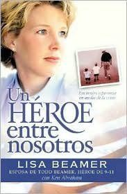 Imagen de archivo de Un, Heroe Entre Nosotros (Spanish Edition) a la venta por Irish Booksellers