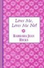 Stock image for Loves Me, Loves Me Not for sale by Better World Books