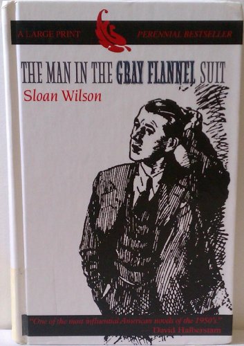 Stock image for The Man in the Gray Flannel Suit for sale by Better World Books
