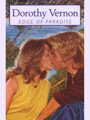 Edge of Paradise (9780786251223) by Vernon, Dorothy