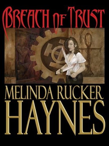 Five Star Expressions - Breach of Trust (9780786251681) by Melinda Rucker Haynes