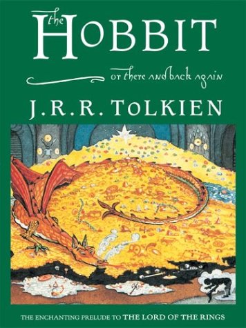 The Hobbit or There and Back Again - J.R.R. Tolkien