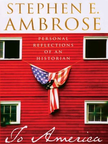 Beispielbild fr To America : Personal Reflections of an Historian zum Verkauf von Better World Books