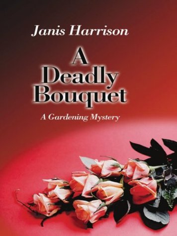 9780786252077: A Deadly Bouquet (Thorndike Press Large Print Mystery Series)