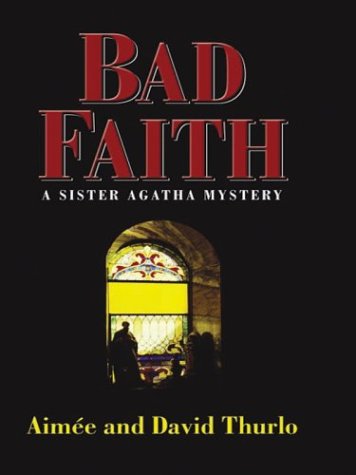 Bad Faith (9780786252459) by Aimee Thurlo; David Thurlo