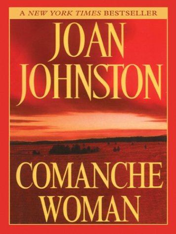Beispielbild fr Comanche Woman zum Verkauf von dsmbooks