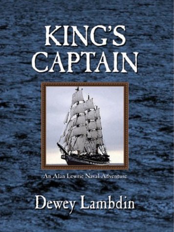 Stock image for King's Captain: An Alan Lewrie Naval Adventure for sale by fourleafclover books