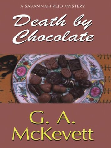 9780786253241: Death by Chocolate: A Savannah Reid Mystery