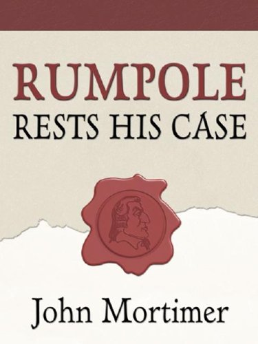9780786253296: Rumpole Rests His Case (Thorndike Mystery)
