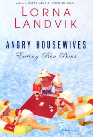 9780786254064: Angry Housewives: Eating Bon Bons (Thorndike Press Large Print Core Series)
