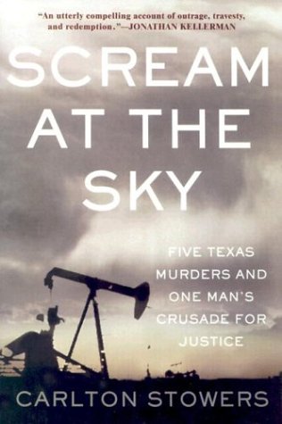 9780786254828: Scream at the Sky: Five Texas Murders and One Man's Crusade for Justice (Thorndike Press Large Print Core Series)