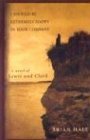 9780786255771: I Should Be Extremely Happy in Your Company: A Novel of Lewis and Clark (Thorndike Press Large Print Americana Series)