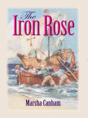 9780786255795: The Iron Rose (Thorndike Press Large Print Romance Series)