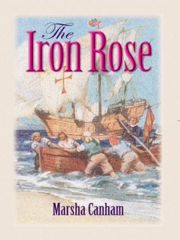 Imagen de archivo de The Iron Rose a la venta por Better World Books