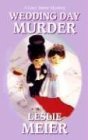 Wedding Day Murder (Lucy Stone Mysteries, No. 8) (9780786255979) by Meier, Leslie