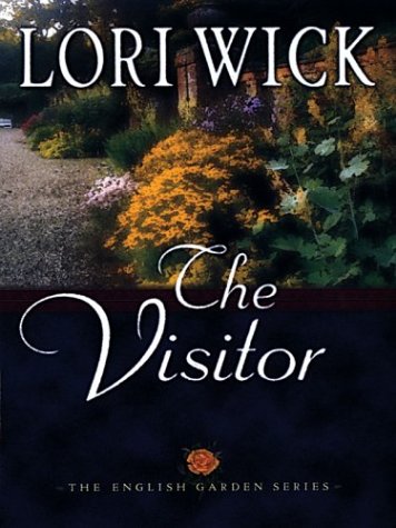 The Visitor (English Garden, Book 3) (9780786256419) by Lori Wick