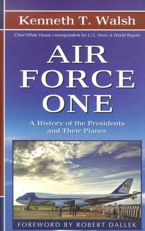 9780786256860: Air Force One: A History of the Presidents and Their Planes (Thorndike Press Large Print Americana Series)