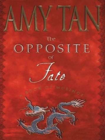 9780786256938: The Opposite of Fate: A Book of Musings (Thorndike Press Large Print Core Series)
